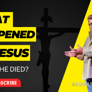 What happened to Jesus after He died?