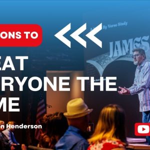 Treat Everyone The Same – Pastor Jason Henderson