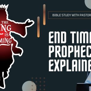 End Times Prophecy – Pastor Jason Henderson
